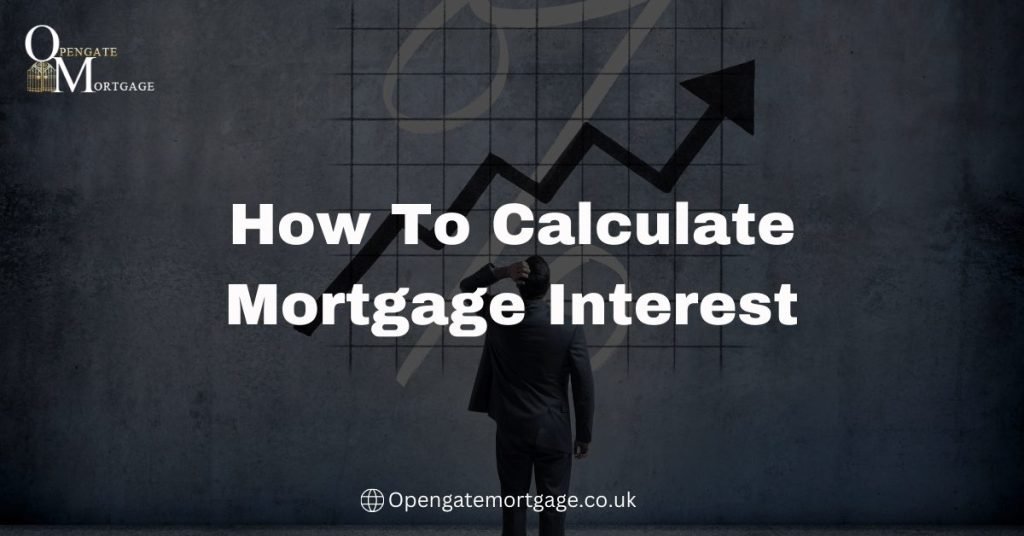 How To Calculate Mortgage Interest