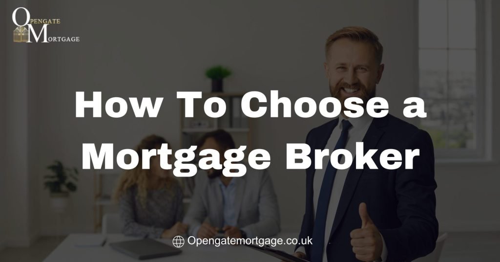 How To Choose a Mortgage Broker (2)